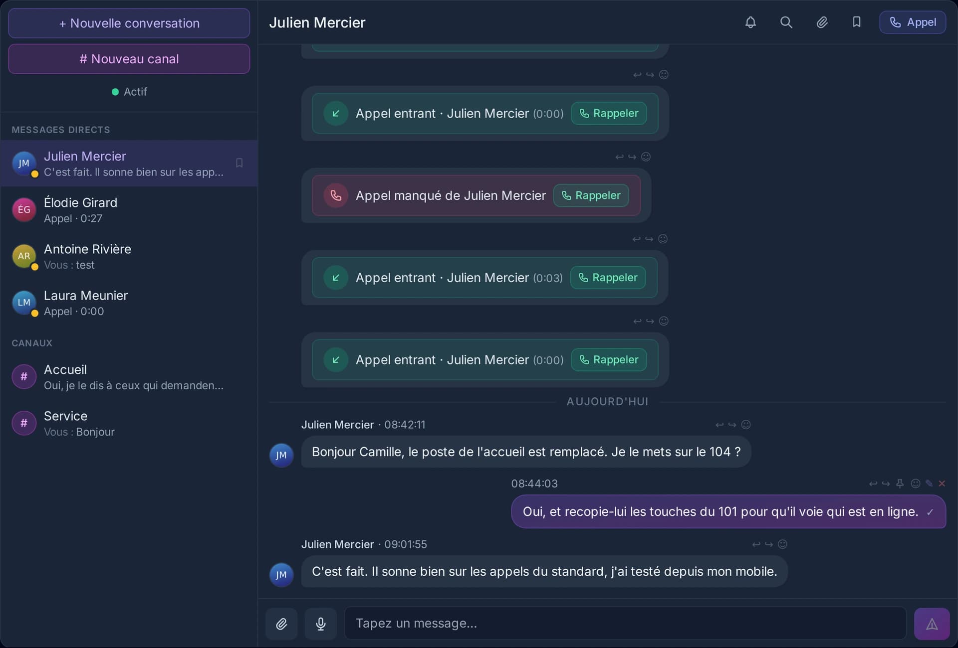 Une conversation directe, avec les appels passés en haut et l'échange écrit ensuite.